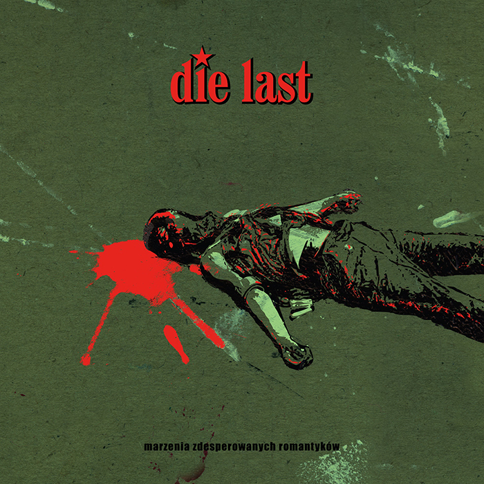 Die Last – Marzenia zdesperowanych romantyków LP