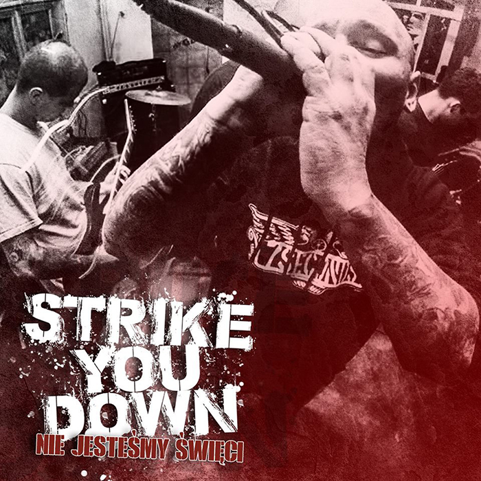 Strike You Down – Nie jesteśmy święci CD