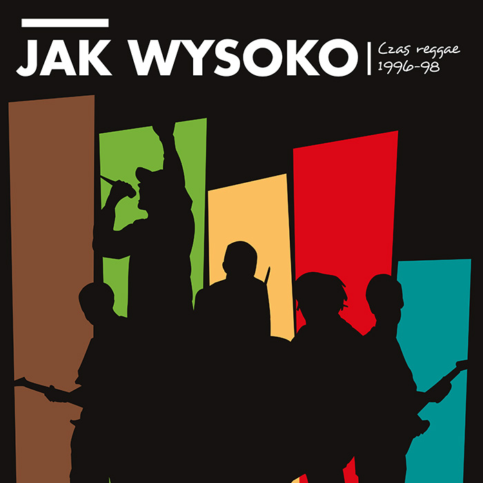 Jak Wysoko – Czas reggae 1996-98 LP
