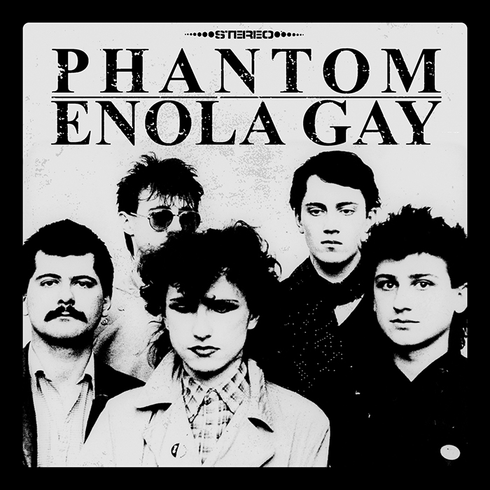 Phantom/Enola Gay LP