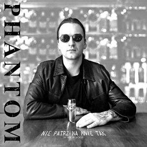 Phantom - Nie patrz na mnie tak LP