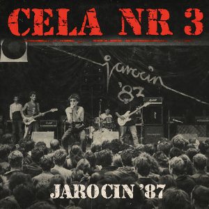 CELA NR 3 - Jarocin '87 LP
