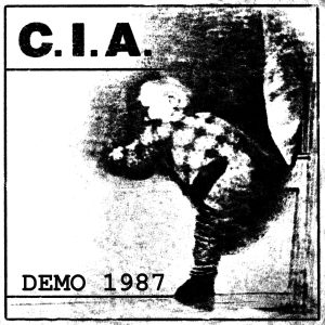 C.I.A. - Demo 1987 LP