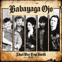 Babayaga Ojo - Zdusi Was Trupi Smród LP